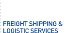Freight Shipping and Logisitics Services